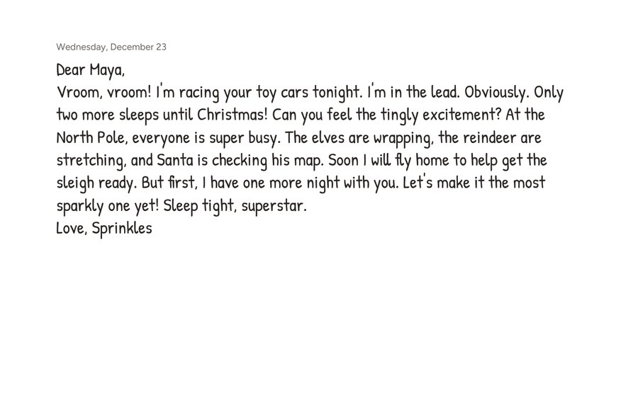 Real note from the same order: Sprinkles writes to Maya on December 23 about racing her toy cars.